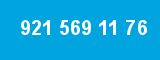 921 569 11 76